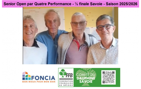 Senior Open par Quatre Performance - ½ finale Savoie